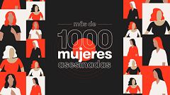 Más de mil mujeres asesinadas: 1.074 vidas rotas que obligan a prolongar la lucha