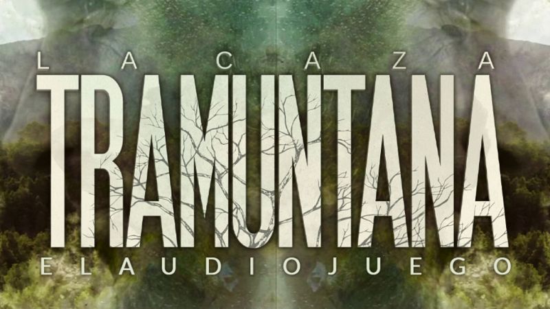 Resuelve el caso del juego de 'La caza. Tramuntana' con el audiojuego para altavoces inteligentes 