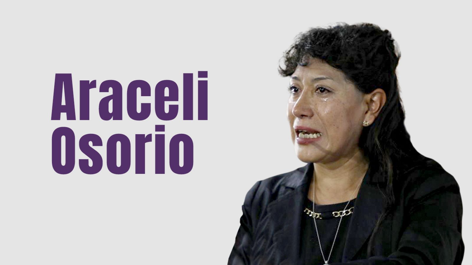 Araceli Osorio encarna la lucha de tantas madres mexicanas contra la impunidad de los feminicidios