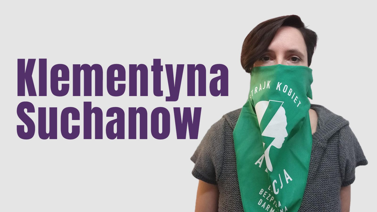 Klementyna Suchanow lidera las protestas contra la prohibición casi total del aborto en Polonia