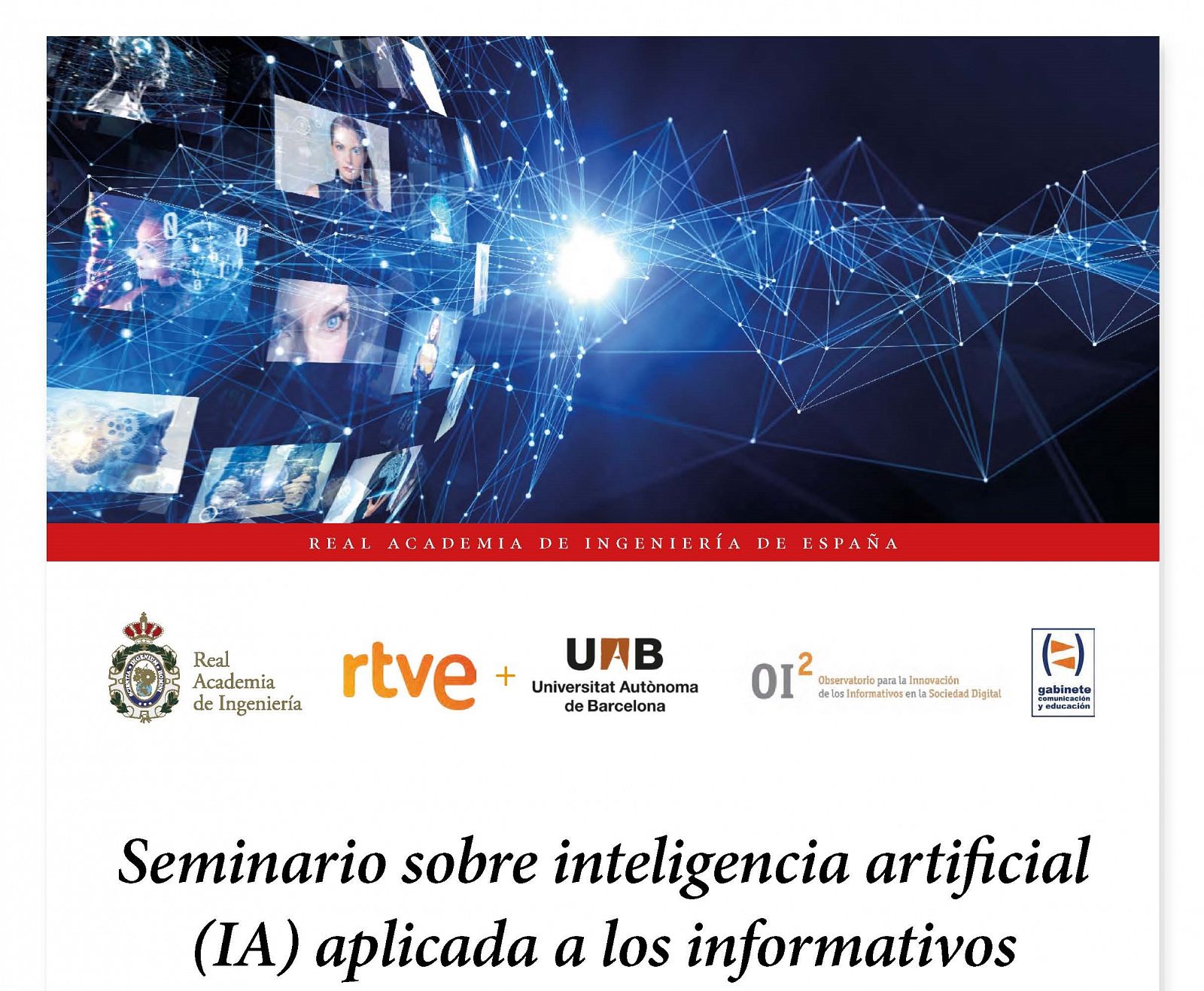 RTVE y la UAB impulsan el Seminario sobre Inteligencia Artificial (IA) aplicada a los Informativos