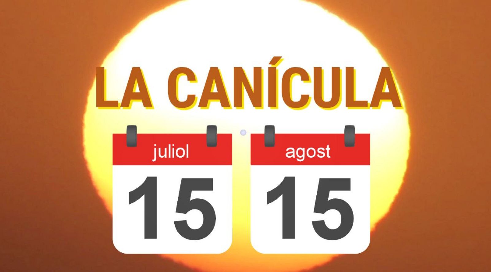 Avui és 15 de juliol i comença la canícula, el període de més calor de l'any