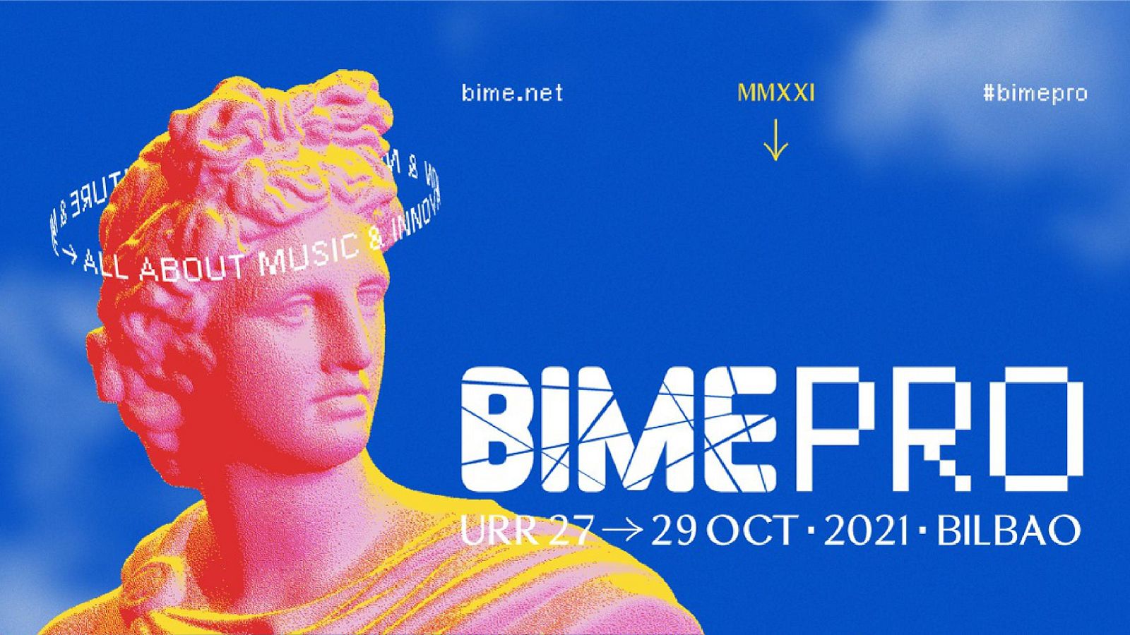 BIME Pro se celebra del 27 al 29 de octubre en Bilbao. 
