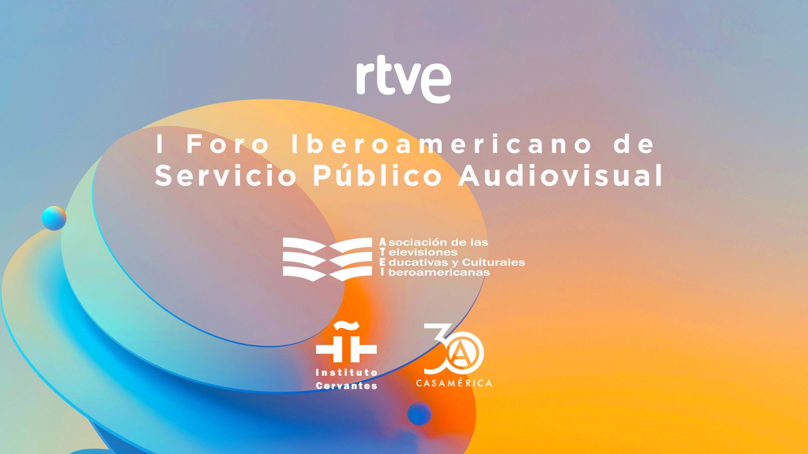 I Foro Iberoamericano de Servicio Público Audiovisual