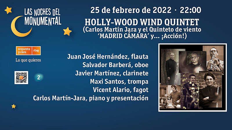 Música de cine con Holly-Wood Wind Quintet y Carlos Martín Jara en 'Las noches del Monumental' de RTVE