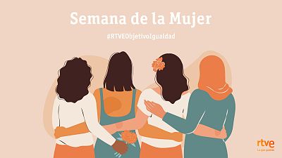 8M, D�a de la Mujer en RTVE: programaci�n especial por la igualdad de g�nero