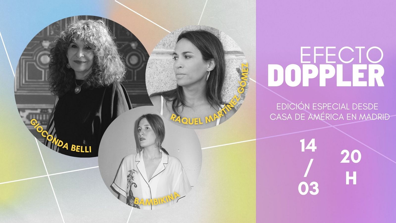 Este 14 de marzo, Efecto Doppler en directo con Gioconda Belli