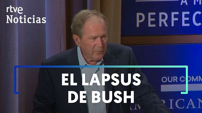 El lapsus de Bush: "Una invasión de Irak totalmente injustificada y brutal... Quiero decir Ucrania"