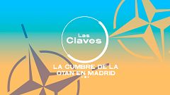 Claves de la cumbre de la OTAN en Madrid: la guerra en Ucrania, nuevos socios y el futuro concepto estratégico