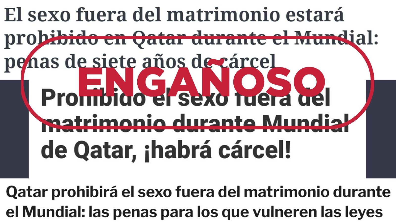 Titulares que difunden la falsa idea de que Catar prohibirá el sexo fuera del matrimonio para el Mundial