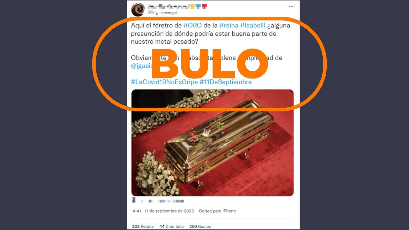 Mensaje que reproduce el bulo del féretro dorado