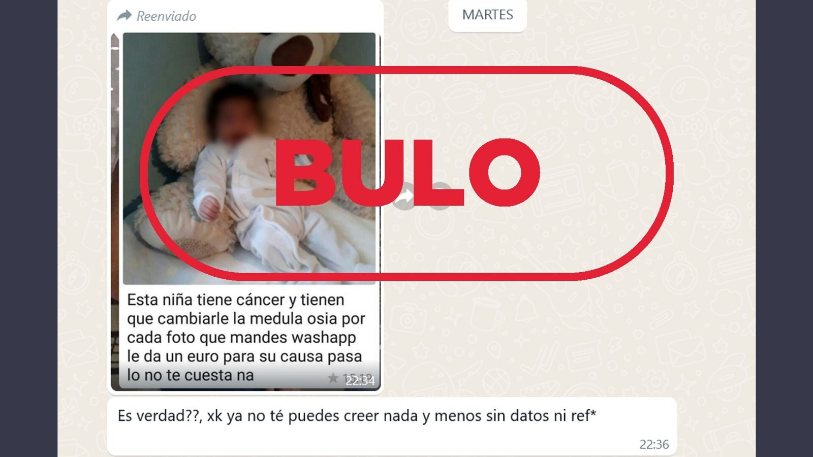 Mensaje que reproduce el bulo de que WhatsApp donará un euro por cada foto de la niña con cáncer que mandes