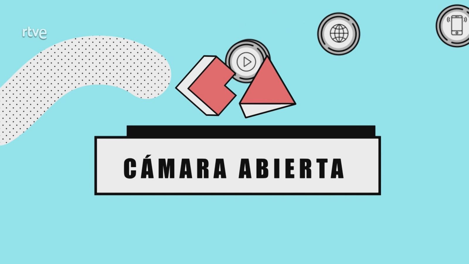 'Cámara abierta'