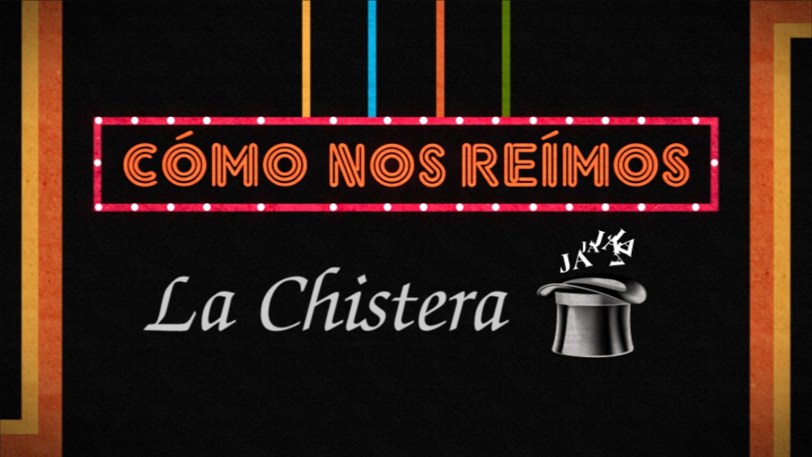 'Cómo nos reímos'. 'La chistera'