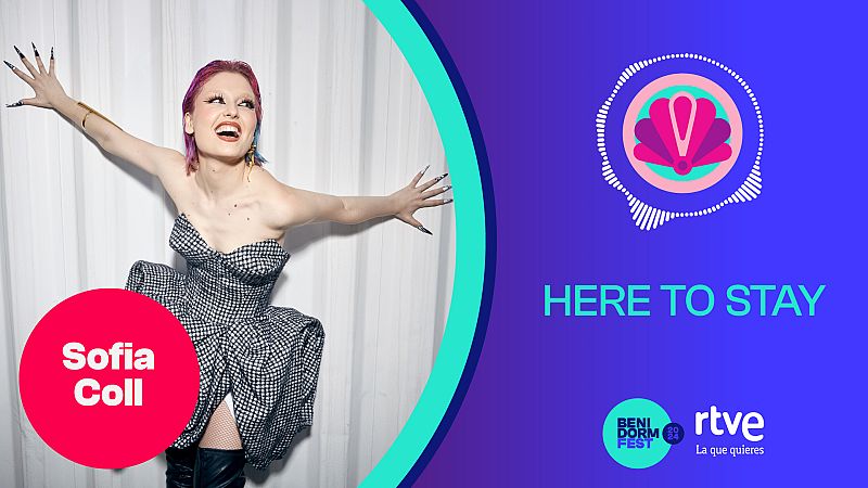 Sofia Coll cantará "HERE TO STAY" en el Benidorm Fest 2024 