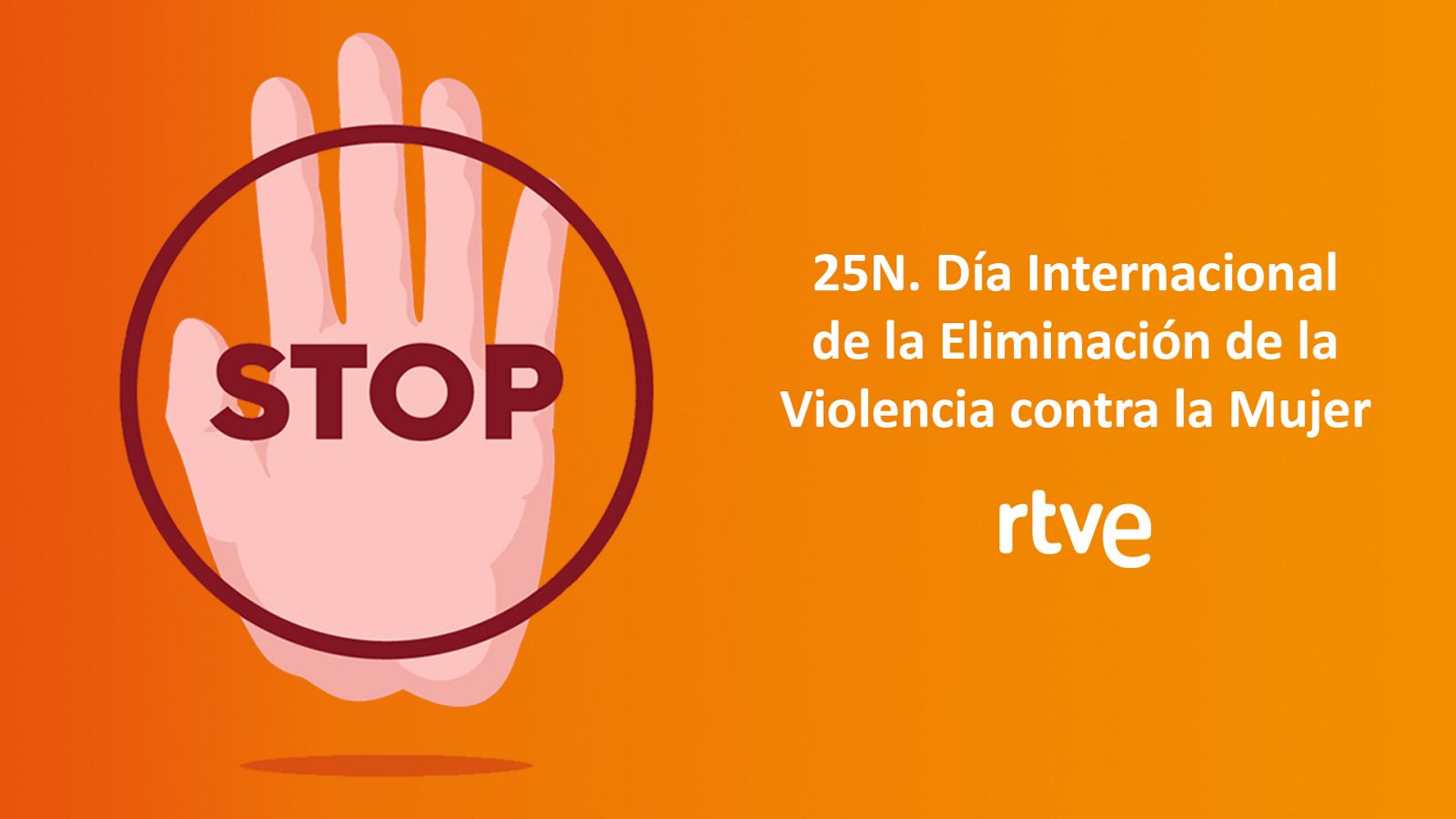 25 de noviembre, Día Internacional contra la Violencia contra la Mujer, en RTVE
