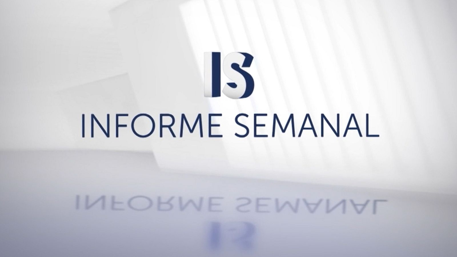 'Informe Semanal'