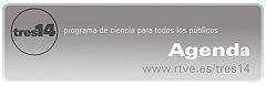 Agenda del programa 'tres14'