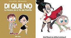 'Dí que no: La técnica de la vía del rastrillo';  el divertido arte de dar calabazas