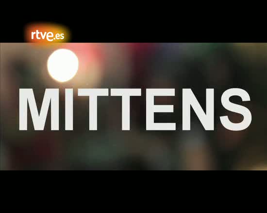 Mittens: del esfuerzo a la belleza