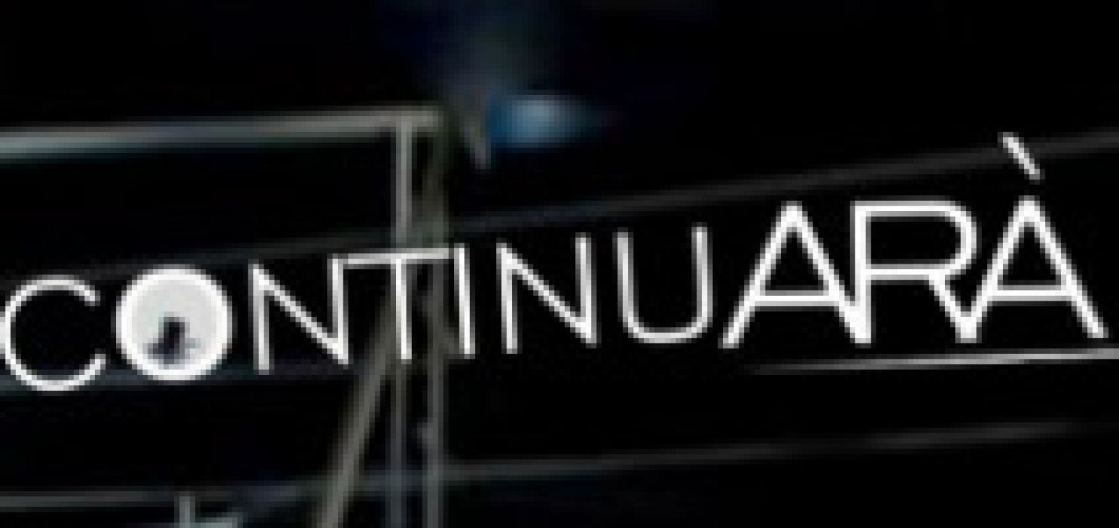 "Continuarà"