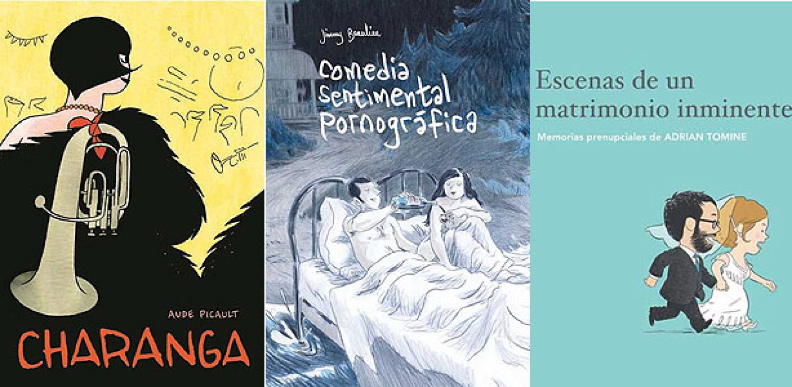 Portadas de 'Charanga', 'Comedia sentimental pornográfica' y 'Escenas de un matrimonio inminente'