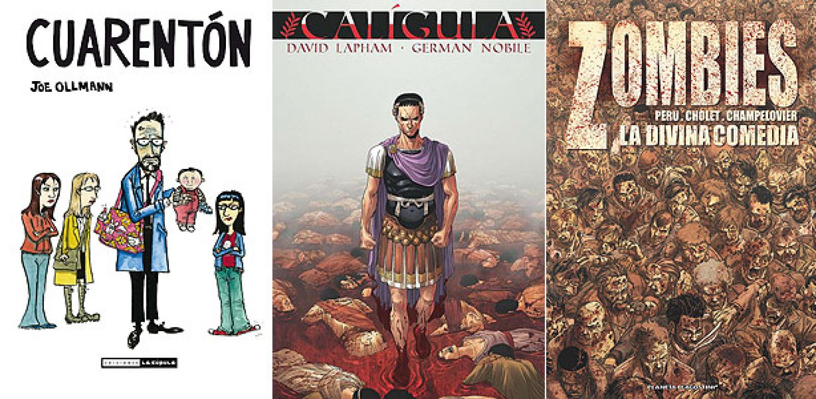 Portadas de 'Cuarentón', 'Calígula' y 'Zombies, la divina comedia'
