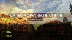 En Portada. "La Europa que viene, 1ª parte"