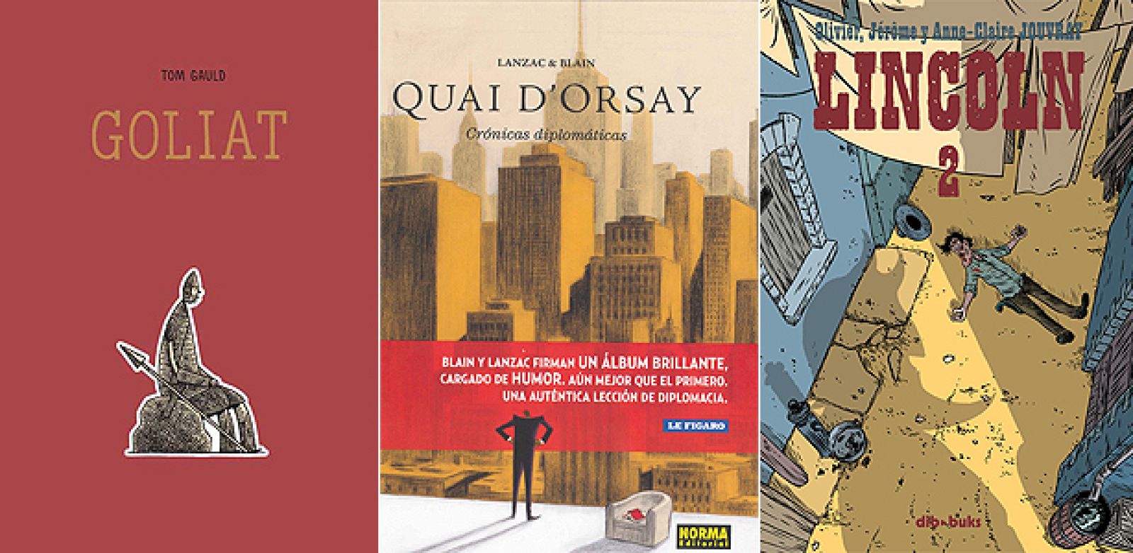 Portadas de 'Goliat', 'Quai D'Orsay' y 'Lincoln'