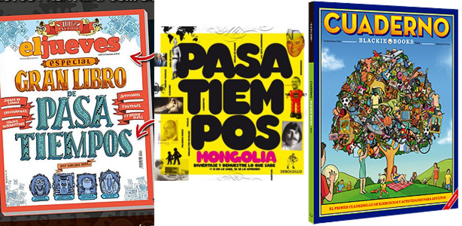 Portadas de  'El Gran Libro de los Pasatiempos de El Jueves', 'Pasatiempos Mongolia' y 'Cuaderno Blackie Books -2'