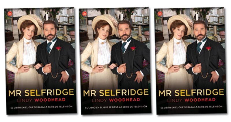 'Mr Selfridge', de Lindy Woodhead, el libro que inspiró la serie de televisión