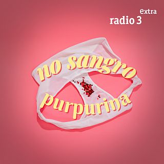 'No sangro purpurina' con Elena Vargas