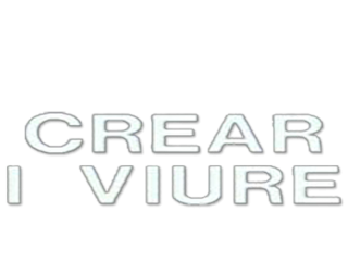 Crear i viure