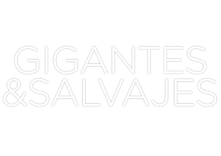 Gigantes y salvajes