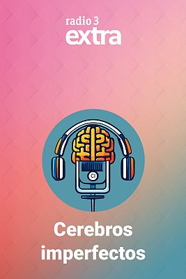 Cerebros imperfectos
