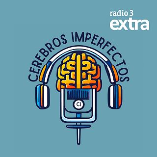 'Cerebros imperfectos' con Constan Sotoca | Teresa Familiar