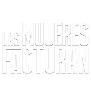 8M: Las mujeres facturan