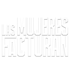 8M: Las mujeres facturan