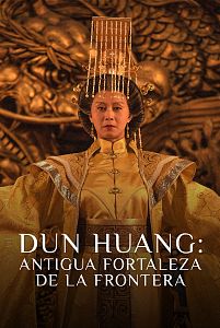 Dun Huang, antigua fortaleza de la frontera