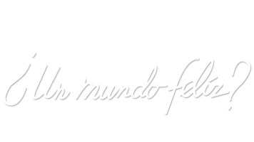 Un mundo feliz