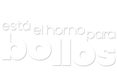 Está el horno para bollos