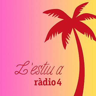 'L'estiu a Ràdio 4' con Maria García Coll