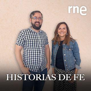 'Historias de fe' con Esteban Lozano | Beni Moreno