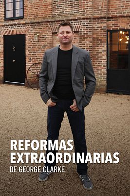 Reformas extraordinarias de George Clarke