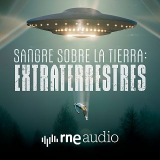 Sangre sobre la tierra: Extraterrestres