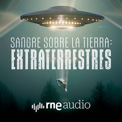 Sangre sobre la tierra: Extraterrestres