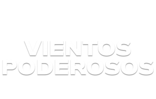 Vientos poderosos