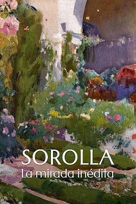 Sorolla, una mirada inédita