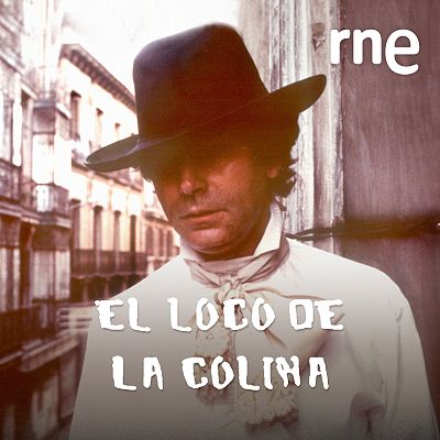 El loco de la colina