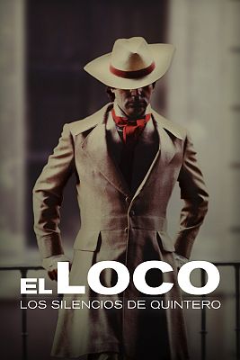 El loco. Los silencios de Quintero